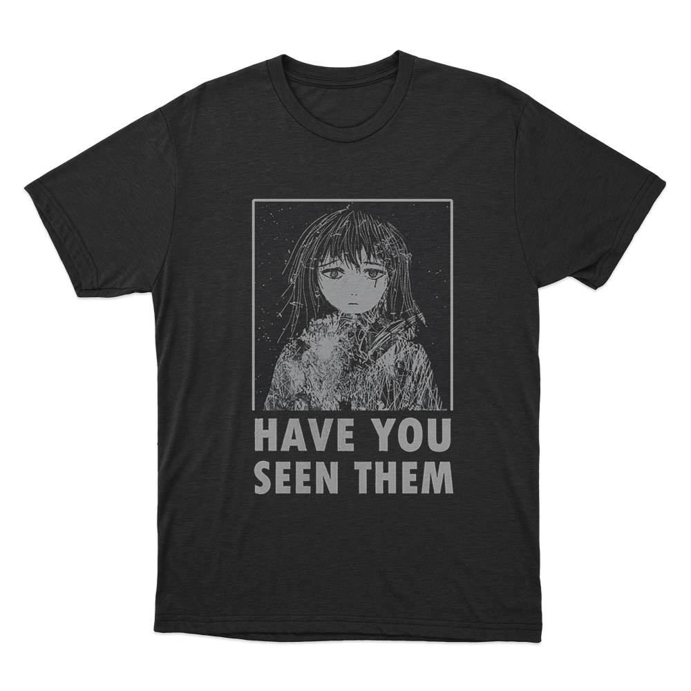 Have You Seen Them Unisex T Shirt Black Have You Seen Them Unisex T Shirt Black