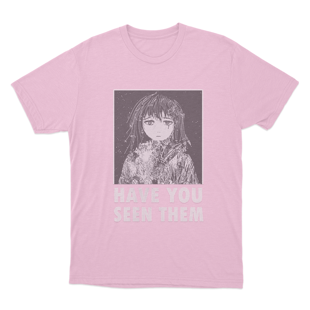 Have You Seen Them Unisex T Shirt Pink Have You Seen Them Unisex T Shirt Pink
